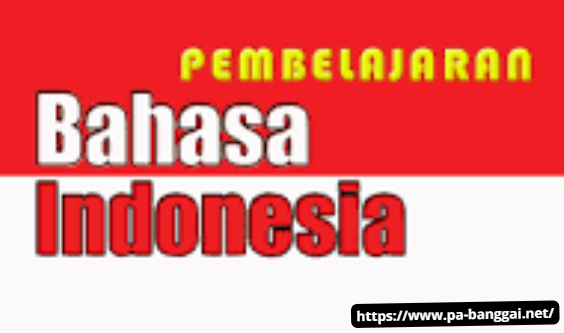 Peran Guru dalam Meningkatkan Kemampuan Bahasa Indonesia Siswa